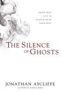 The Silence of Ghosts (en Inglés)