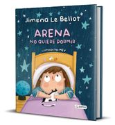 Arena no quiere dormir