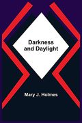 Darkness and Daylight 