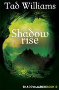 Shadowrise (Shadowmarch) 