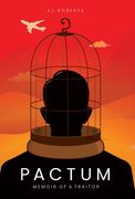 Pactum: Memoir of a Traitor (en Inglés)
