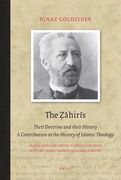 The Ẓāhirīs: Their Doctrine and Their History. a Contribution to the History of Islamic Theology (en Inglés)