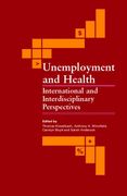 Unemployment and Health: International and Interdisciplinary Perspectives (en Inglés)