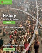 History for the ib Diploma Paper 1 Conflict and Intervention With Cambridge Elevate Edition (en Inglés)