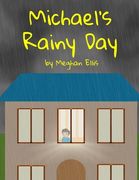 Michael's Rainy Day (en Inglés)