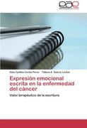 Expresion Emocional Escrita En La Enfermedad del Cancer