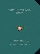 why do we age? (1959) (en Inglés)