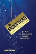 The Golden Ticket: P, np, and the Search for the Impossible (en Inglés)