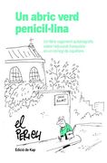Un Abric Verd Penicil·Lina (en Catalán)
