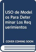 Uso de los Modelos. , , los