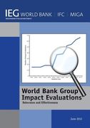 world bank group impact evaluations: relevance and effectiveness