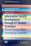 Information Society Development Through ICT Market Strategies: Albania Versus Other Developing Countries