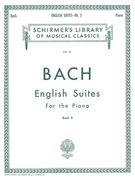 English Suites - Book 2: Schirmer Library of Classics Volume 18 Piano Solo