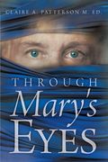 through mary`s eyes (en Inglés)