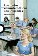 Los Malos en Matemáticas son Invisbles