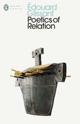 Edouard Glissant Poetics of Relation (en Inglés)