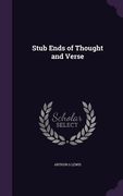 Stub Ends of Thought and Verse (en Inglés)