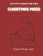 Christmas Maze Book for Kids: 24 Christmas Maze with solutions ( Great gift for the kids )
