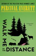 Walk Me to the Distance: A Novel (en Inglés)