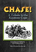 Chase! A Tribute to the Keystone cop (en Inglés)