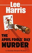 The April Fools' day Murder (Christine Bennett Mysteries (Paperback)) (en Inglés)