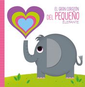 El Gran Corazon del Pequeño Elefante