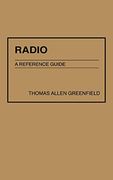 Radio: A Reference Guide (American Popular Culture) (en Inglés)
