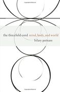 The Threefold Cord: Mind, Body and World (en Inglés)