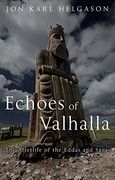 Echoes of Valhalla: The Afterlife of the Eddas and Sagas (en Inglés)