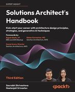 Solutions Architect's Handbook - Third Edition: Kick-start your career with architecture design principles, strategies, and generative AI techniques (en Inglés)