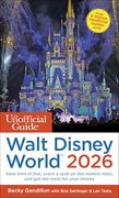The Unofficial Guide to Walt Disney World 2026 (Unofficial Guides) (en Inglés)