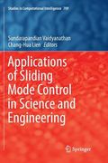 Applications of Sliding Mode Control in Science and Engineering (en Inglés)