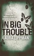 In big Trouble 