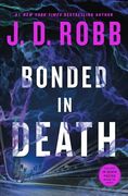 Bonded in Death (in Death, 60) (en Inglés)