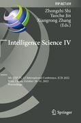 Intelligence Science IV: 5th Ifip Tc 12 International Conference, Icis 2022, Xi'an, China, October 28-31, 2022, Proceedings (en Inglés)