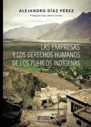 Las Empresas y los Derechos Humanos de los Pueblos Indigenas