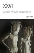 XXVI (en Castellano)