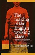 The Making of the English Working Class (en Inglés)