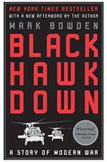 Black Hawk Down: A Story of Modern war 