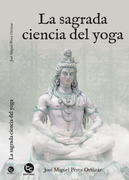 La sagrada ciencia del yoga