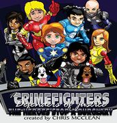 The CrimeFighters: The Heroes Stop a Burglary