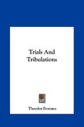 trials and tribulations