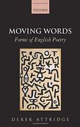 Moving Words: Forms of English Poetry 
