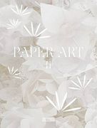 Paper art ii (en Inglés)