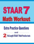 STAAR 7 Math Workout: Extra Practice Questions and Two Full-Length Practice STAAR 7 Math Tests (en Inglés)