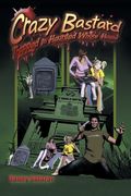 Crazy Bastard Trapped in Haunted Whore House (en Inglés)