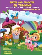 Gifted and Talented EQ Training for children ages 3-6: Brainstorm Series # 3 Good Manner and Good Behavior (en Inglés)