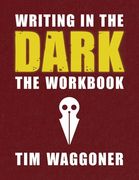 Writing in the Dark: The Workbook (en Inglés)