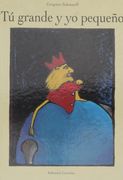 tu grande, yo pequeno