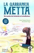 La garrapata Metta: Un cuento de iniciación al mindfulness (Espiritualidad para jóvenes)